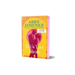 Hachette Book Group Life's Too Short (Target Exclusive) - by Abby Jimenez (Paperback)
