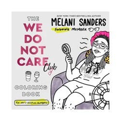 Harper Collins We Do Not Care Club Coloring Book - by Melani Sanders (Paperback)