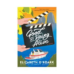 Random House Good at Being Alive - Elizabeth O'Roark (Paperback)