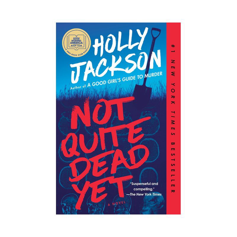 slide 1 of 1, Random House Not Quite Dead Yet: A GMA Book Club Pick - by Holly Jackson (Paperback), 1 ct
