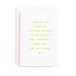 Minted Mothers Day One in Two Billion Greeting Card