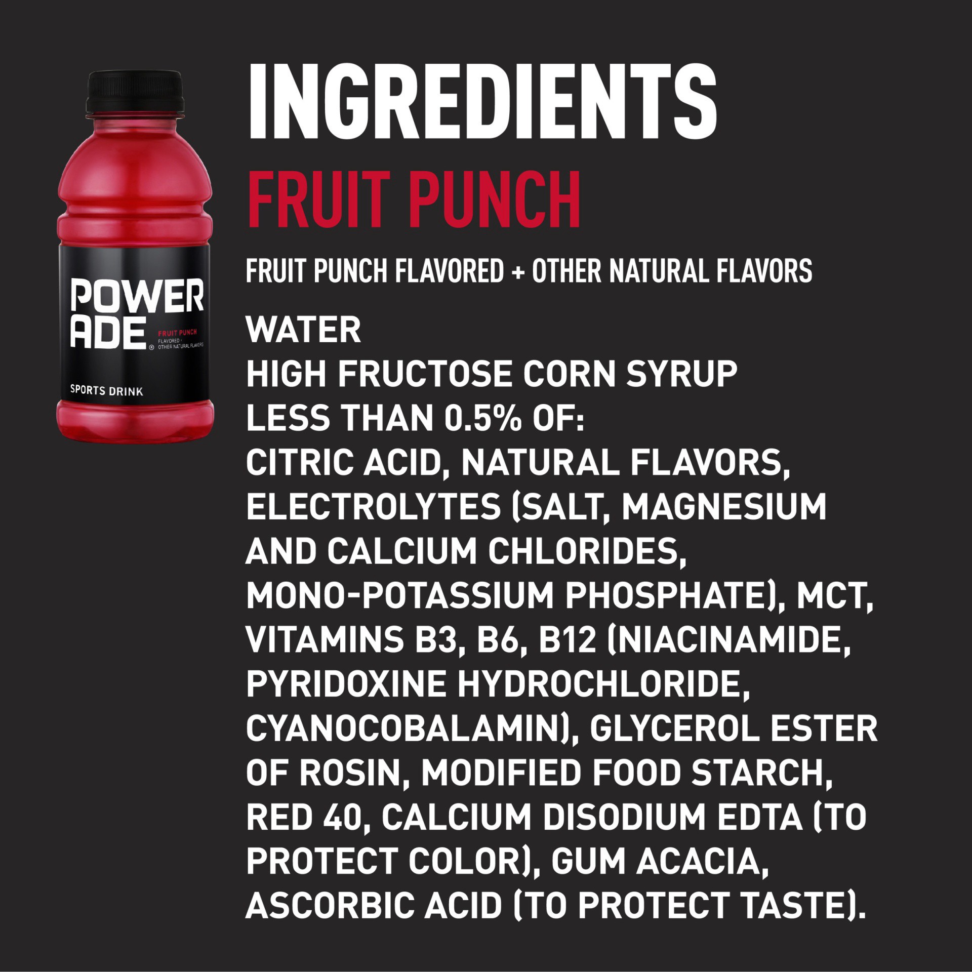 slide 7 of 8, POWERADE Fruit Punch, ION4 Electrolyte Enhanced Fruit Flavored Sports Drink w/ Vitamins B3, B6, and B12, Replenish Sodium, Calcium, Potassium, Magnesium, 12 fl oz, 12 Pack, 144 fl oz