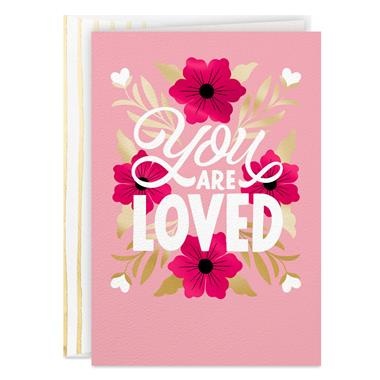 slide 1 of 1, Hallmark Valentines Day Card (You Are Loved), 1 ct
