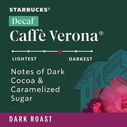 Starbucks Decaf Caffe Verona 100% Arabica Dark Roast Ground Coffee Bag - 12 Oz