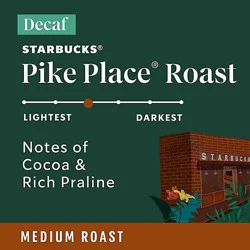 Starbucks Decaf Pike Place Roast 100% Arabica Medium Roast Ground Coffee Bag - 12 Oz