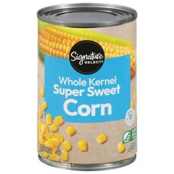 Signature Select Corn Whole Kernel Super Sweet - 15.25 Oz