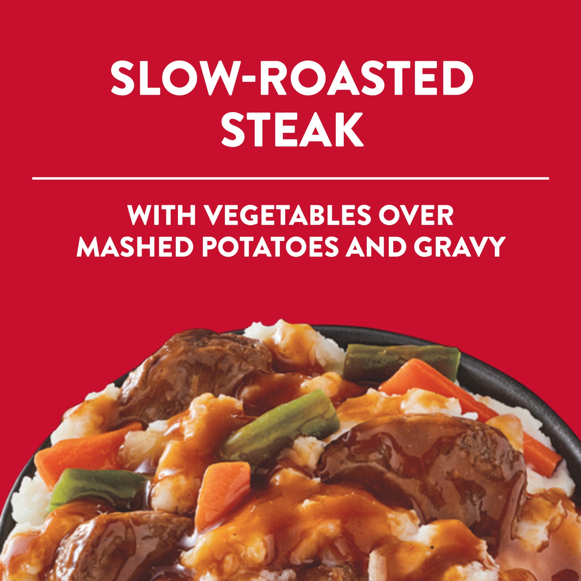 slide 5 of 6, Stouffer's Bowl-Fulls Slow-Roasted Steak & Potatoes Frozen Meal, 13.5 oz