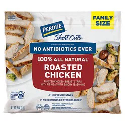 Perdue Short Cuts Roasted Chicken Breast Strips No Antibiotics Ever Fully Cooked In Bag - 16 Oz