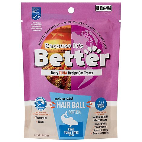 slide 1 of 1, Because It's Better Advanced Hair Ball Protein Bites Cat Treats, Real Tuna Strips - 2.8 Oz. Pouch - 2.8 OZ, 2.8 oz