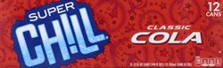 Super Chill Cola Soda - 144 fl oz
