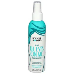 Not Your Mothers All Eyes On Me 10-In-1 Hair Perfector Spray - 6 Fl. Oz.