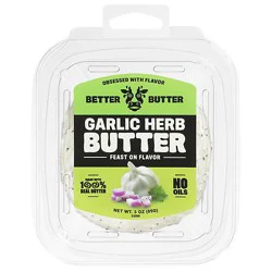 Better Butter Garlic & Herb Butter - 3 Oz