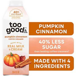 Too Good Pumpkin Cinnamon Creamer - 25.4 Fl. Oz.