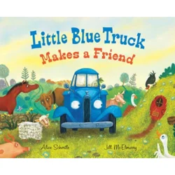 Houghton Mifflin Little Blue Truck Makes a Friend - by Alice Schertle (Hardcover)