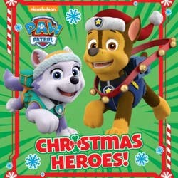 Christmas Heroes! (PAW Patrol) - by Random House (Hardcover)