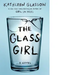 Random House The Glass Girl - Target Exclusive Edition - by Kathleen Glasgow (Hardcover)