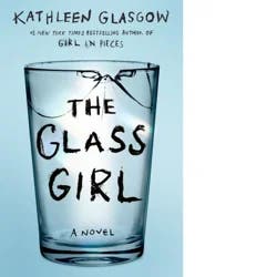 Random House The Glass Girl - Target Exclusive Edition - by Kathleen Glasgow (Hardcover)