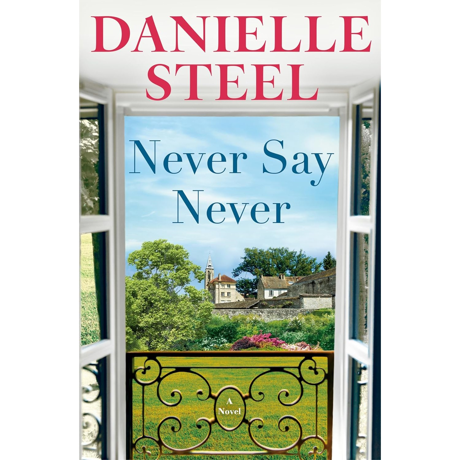 slide 1 of 1, Random House Never Say Never - by Danielle Steel (Hardcover), 1 ct