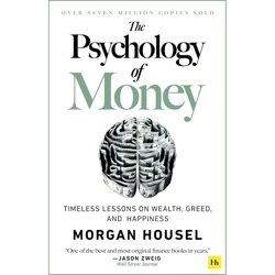 Macmillan Publishers The Psychology of Money - by Morgan Housel (Paperback)