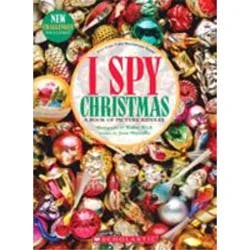 I Spy Christmas: A Book of Picture Riddles By Jean Marzollo and Walter Wick