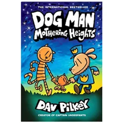 Dog Man Mothering Heights By Dav Pilkey