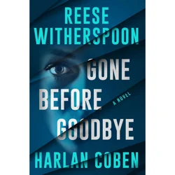 Gone Before Goodbye By Reese Witherspoon