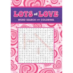 Lots Of Love Word Search And Coloring By Editors Of Thunder Bay Press