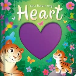 You Have My Heart By Igloo Books