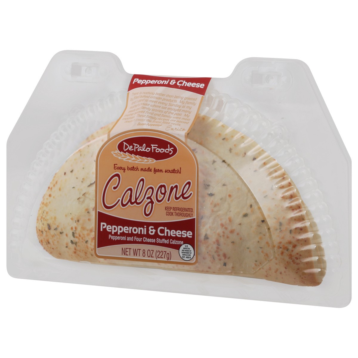 slide 5 of 13, DePalo Foods Pepperoni & Cheese Calzone 8 oz, 8 oz