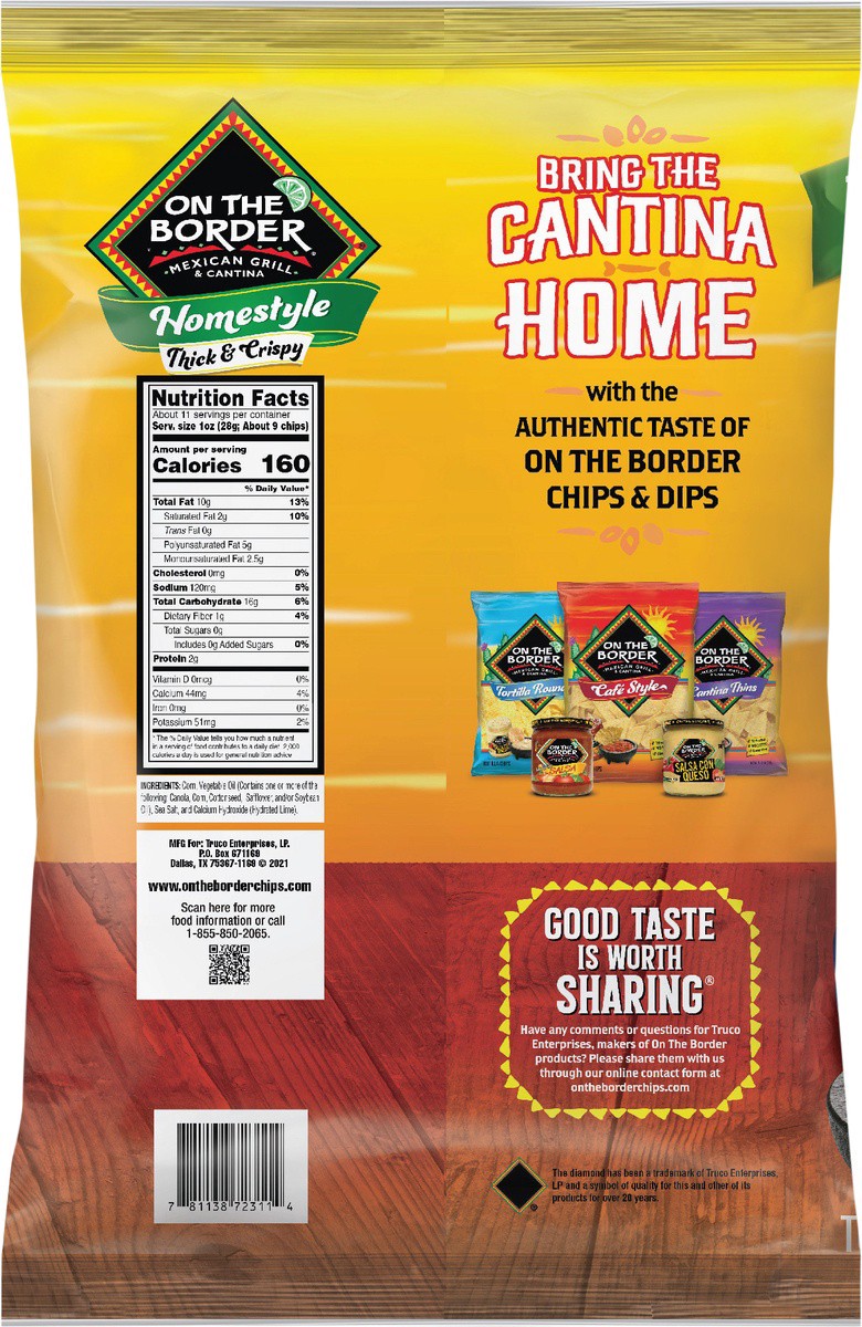 slide 7 of 7, On The Border Homestyle Thick & Crispy Tortilla Chip, 11.5 oz