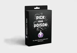 Dyce Pick Your Poison The What Would You Rather Do Party Card Game