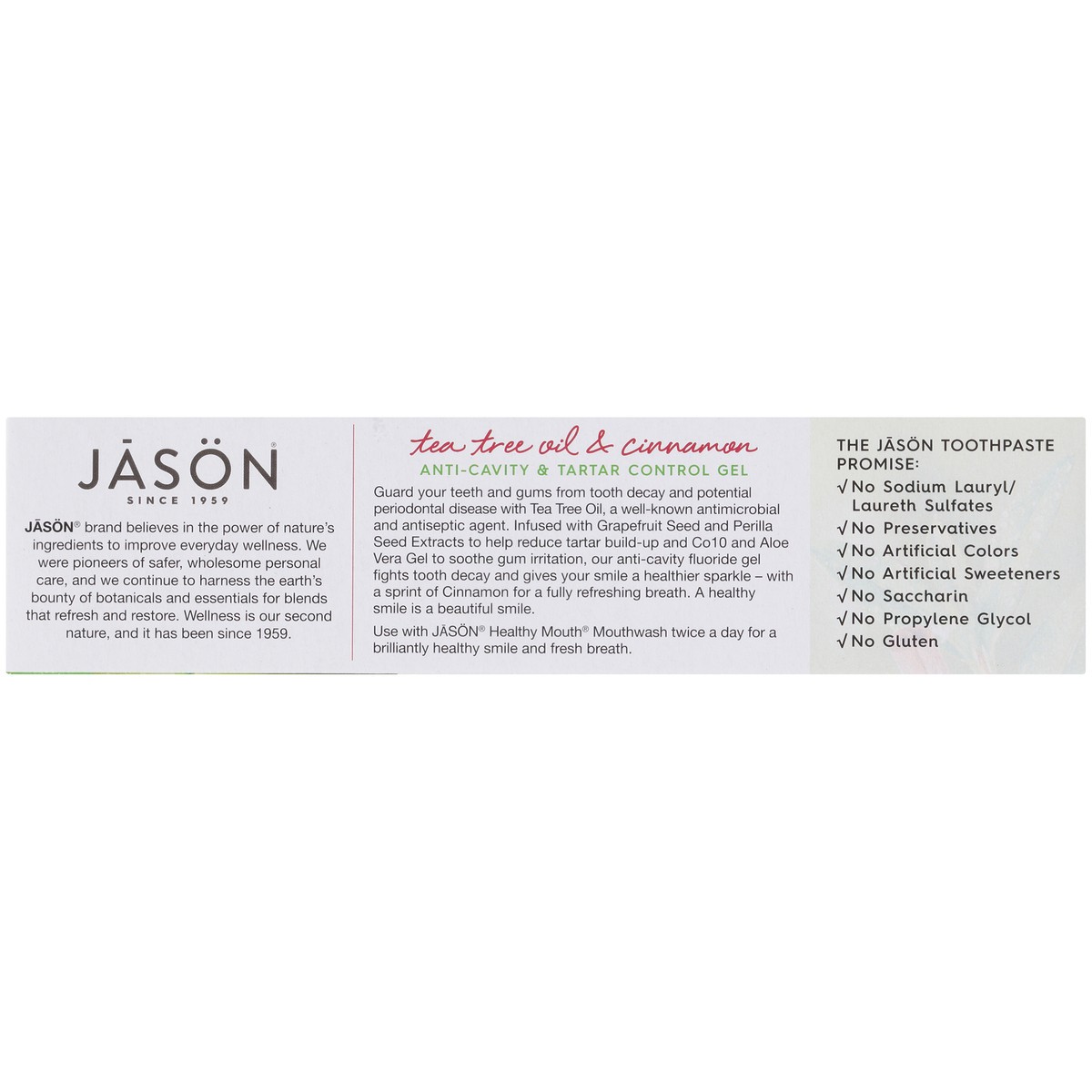 slide 2 of 8, Jason JĀSON Healthy Mouth Tea Tree Oil & Cinnamon Anti-Cavity & Tartar Control Gel 6 oz. Box, 6 oz