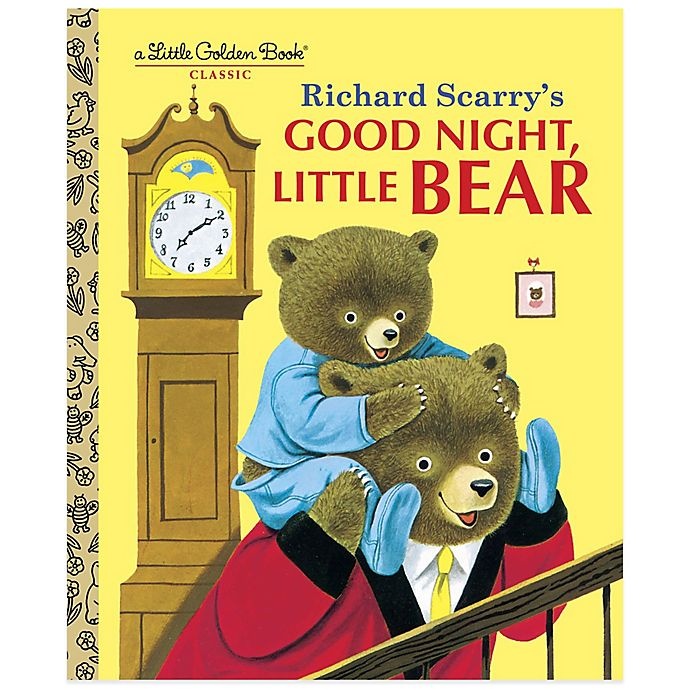 Good Night, Little Bear by Patricia M. Scarry