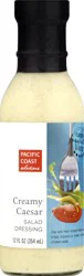 Pacific Coast Selections Creamy Caesar Salad Dressing 12 fl oz