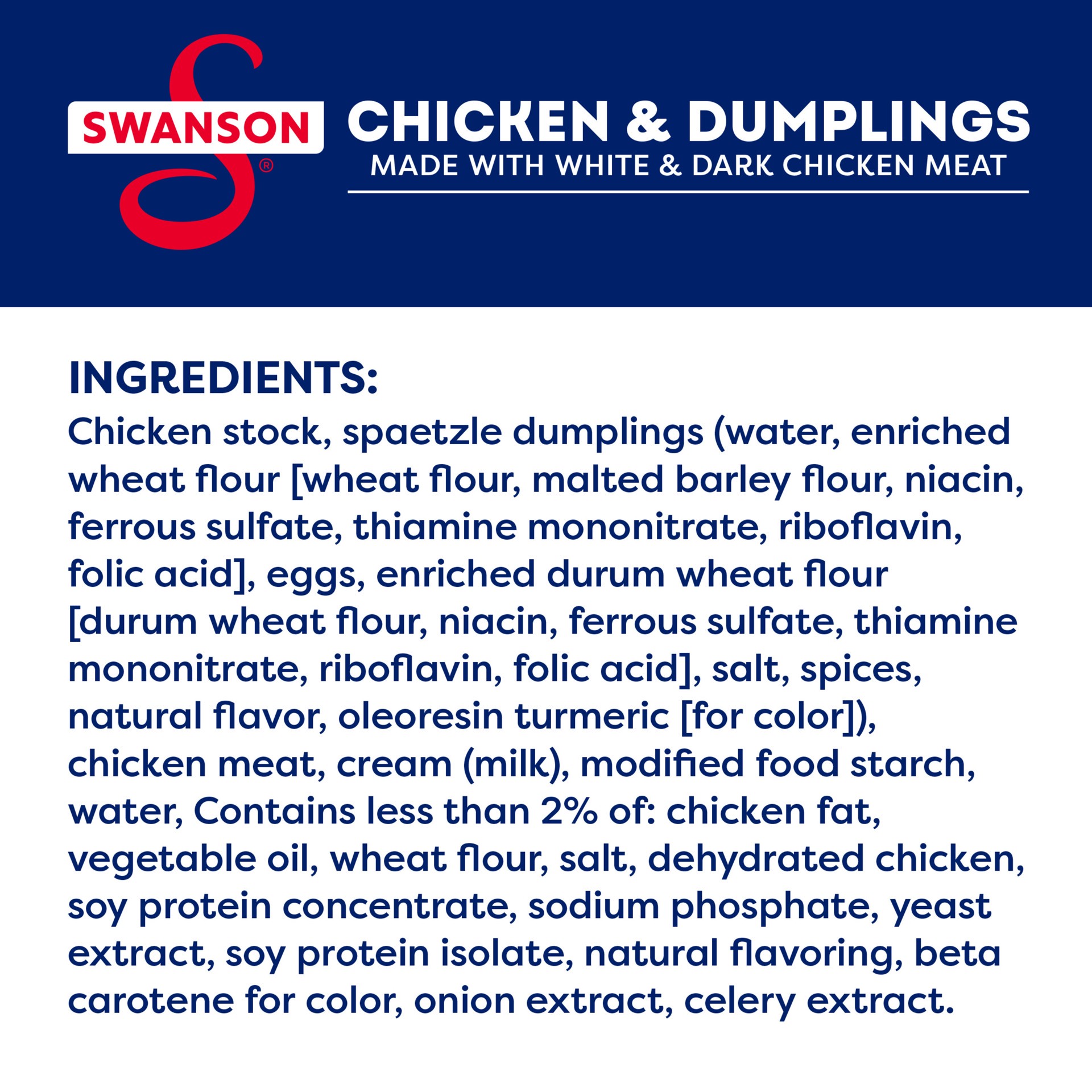 slide 3 of 8, Swanson Canned Chicken and Dumplings With White and Dark Chicken Meat, 10.5 OZ Can, 10.5 oz