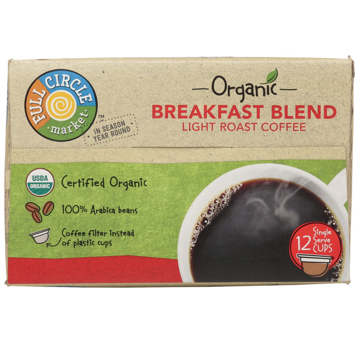 slide 2 of 8, Full Circle Market Light Roast Breakfast Blend 100% Arabica Coffee Single Serve Cups, 4.33 oz