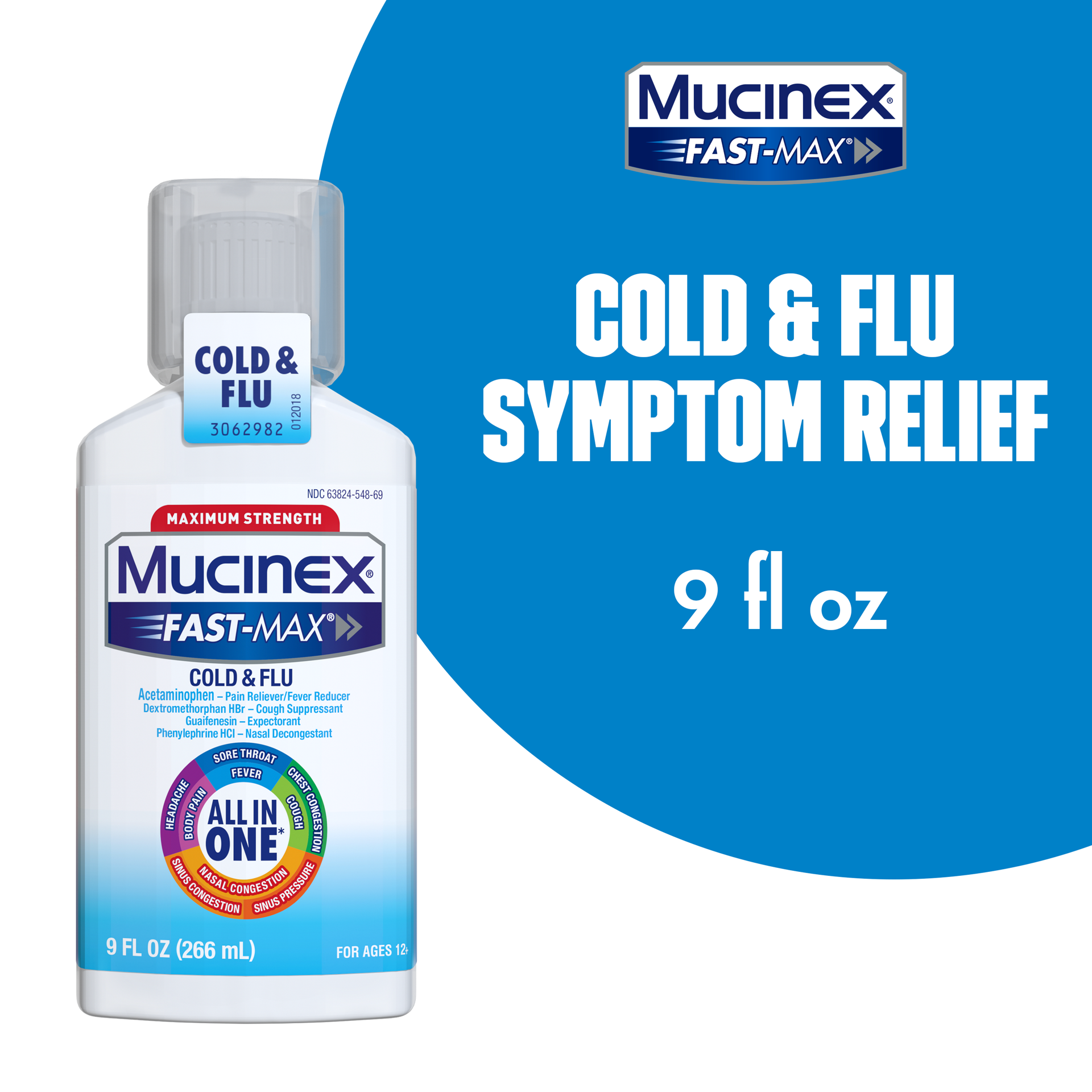 slide 1 of 1, Mucinex Fast-Max Maximum Strength All-In-One Cold & Flu, 9 oz Bottle, For Use On Headaches, Body Pain, Sore Throats, Fevers, Chest Congestion, Cough, Nasal/Sinus Congestion, and Sinus Pressure, 9 oz