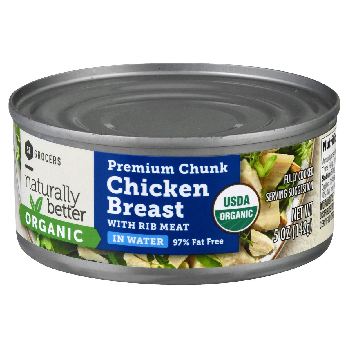 slide 11 of 12, SE Grocers Naturally Better Organic Premium Chunk Chicken Breast In Water, 5 oz