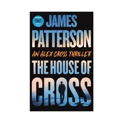 Hachette Book Group The House of Cross - Alex Cross Novels by James Patterson (Hardcover)