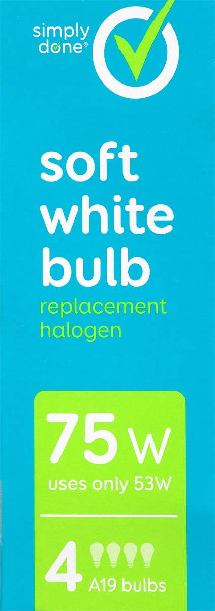 slide 4 of 13, Simply Done 75 Watts Soft White Halogen Replacement Light Bulbs 4 ea, 4 ct