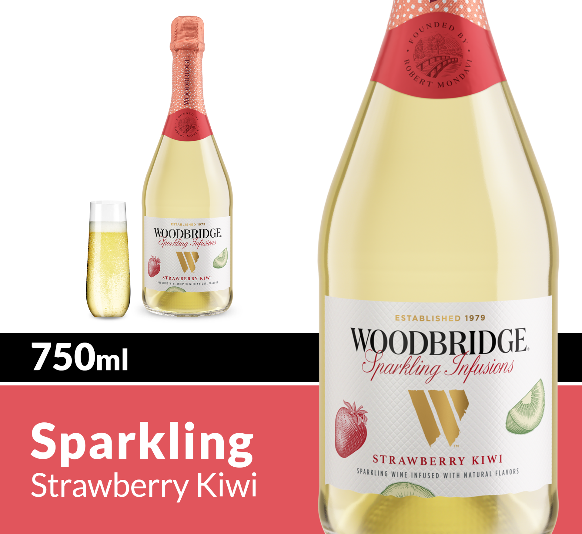 slide 6 of 10, Woodbridge by Robert Mondavi by Robert Mondavi Sparkling Infusions Strawberry & Kiwi Sparkling Wine, 750 mL Bottle, 25.36 fl oz