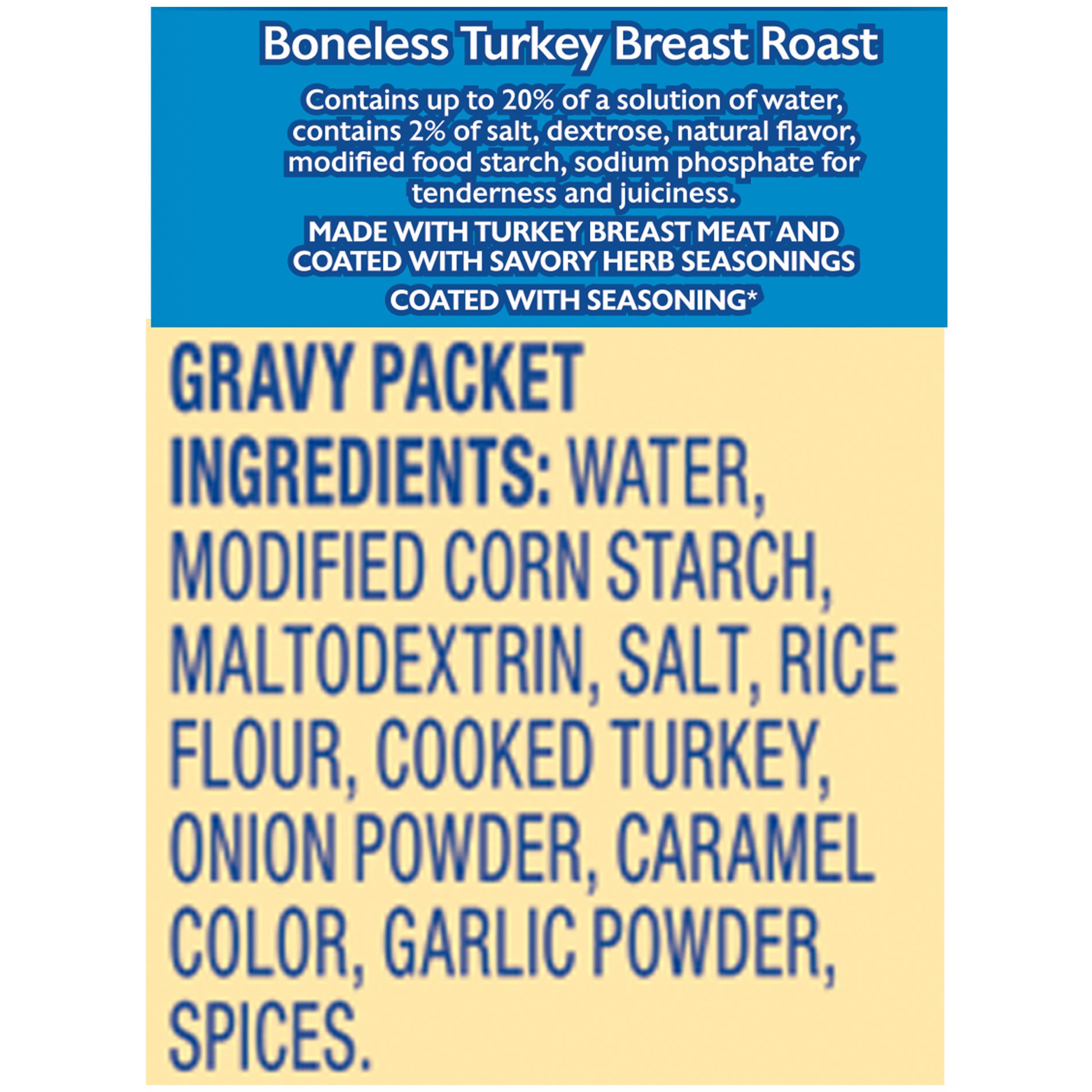 slide 6 of 6, Butterball Savory Herb Boneless Turkey Breast Roast with Gravy Packet 48 oz. Package, 48 oz