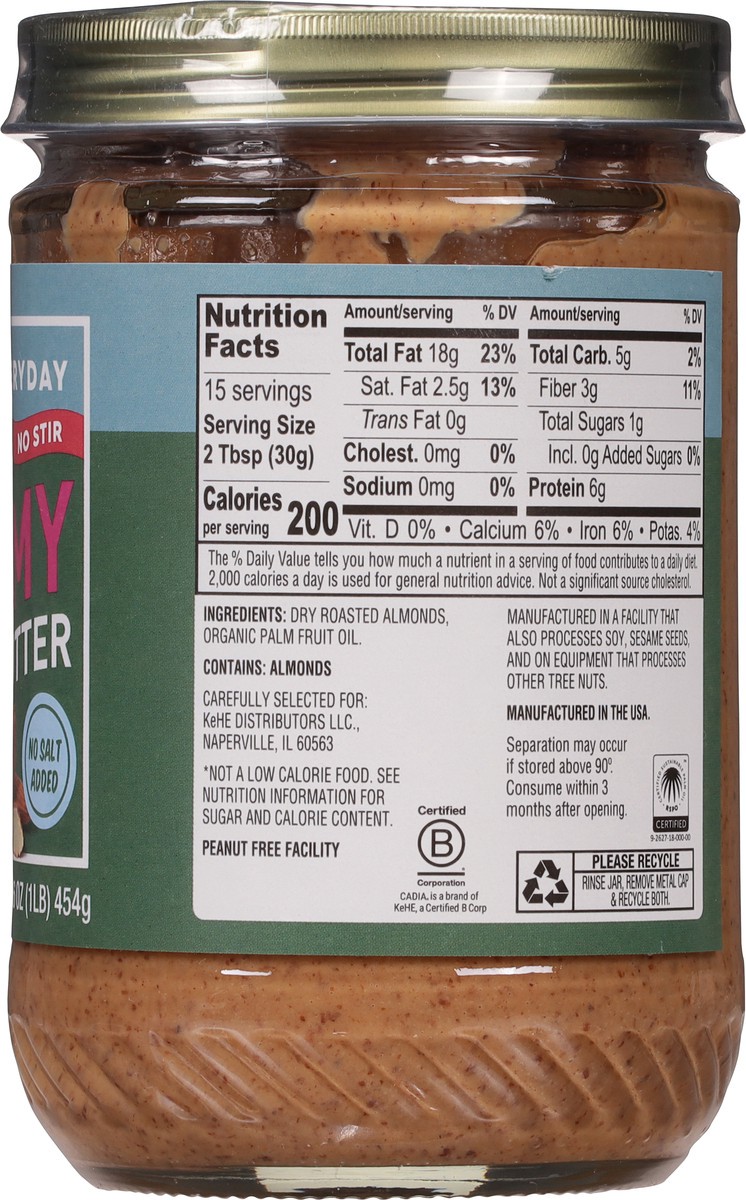 slide 2 of 9, Cadia No-Stir Creamy No Salt Added Almond Butter 16 oz, 16 oz