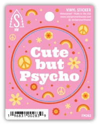 Stickers Northwest Cute But Psycho Vinyl Sticker