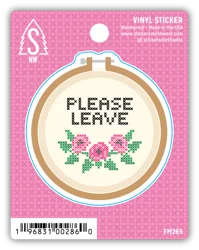 Stickers Northwest Please Leave Embroidery Hoop Vinyl Sticker