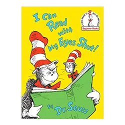 I Can Read With My Eyes Shut By Dr. Seuss