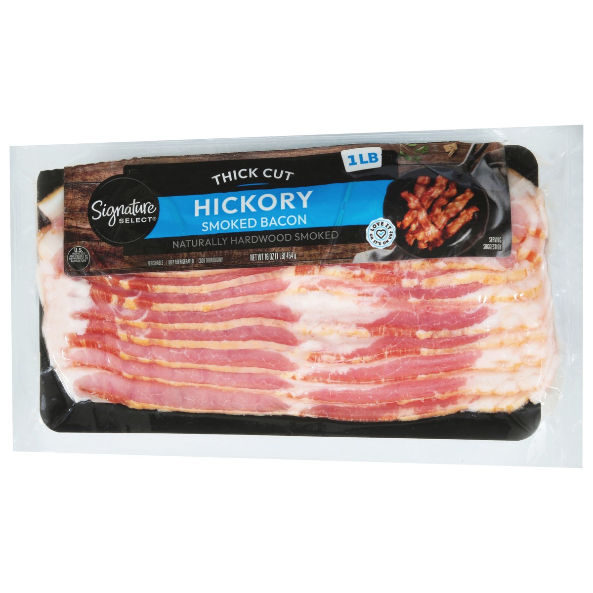 slide 7 of 14, Signature Bacon, Sliced, Hickory Smoked, Thick Cut, 16 oz