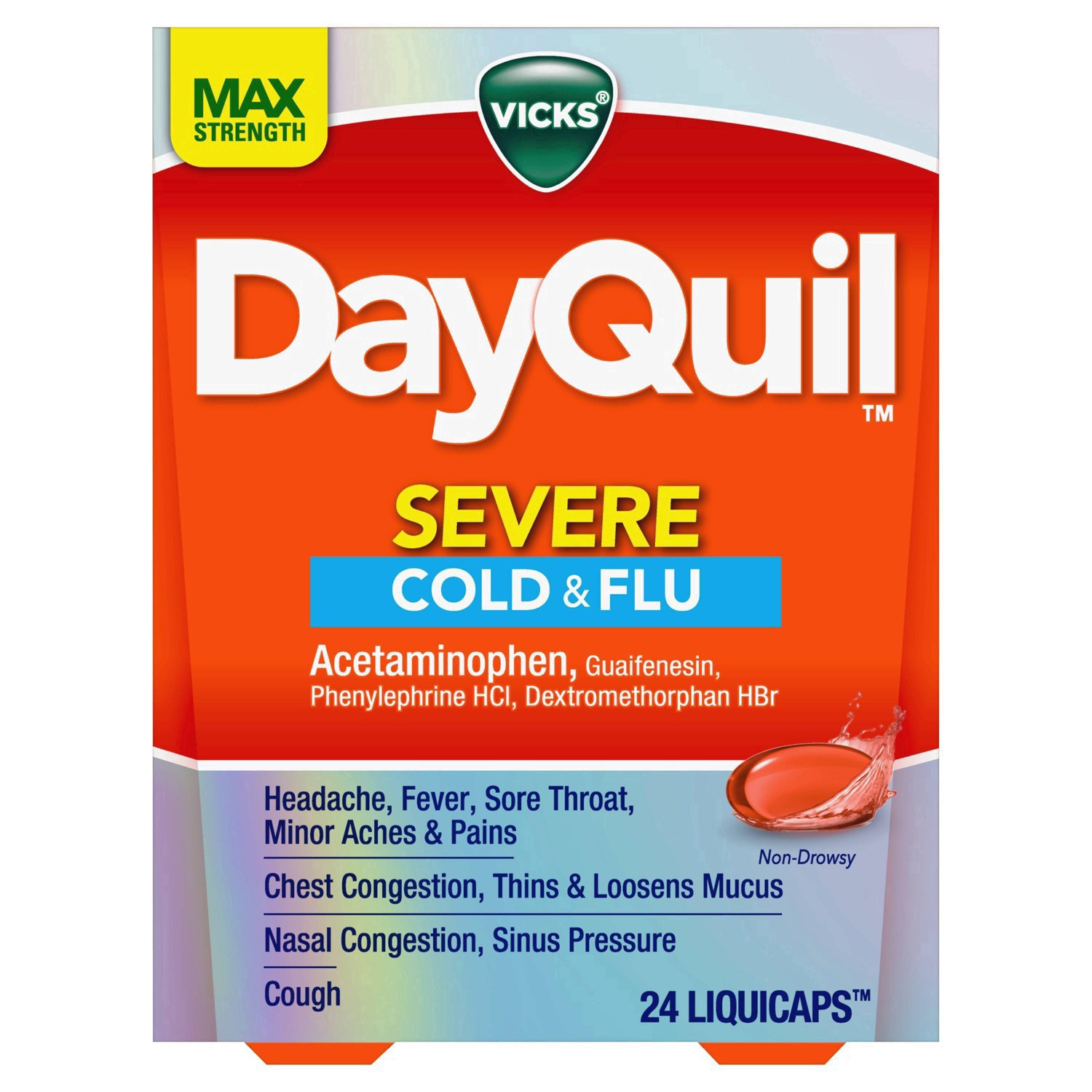 slide 36 of 46, Vicks DayQuil SEVERE Cold & Flu Medicine, Maximum Strength 9-Symptom Non-Drowsy Daytime Relief for Headache, Fever, Sore Throat, Minor Aches and Pains, Chest Congestion, Stuffy Nose, Nasal Congestion, Sinus Pressure, and Cough, 24 Liquicaps, 24 ct