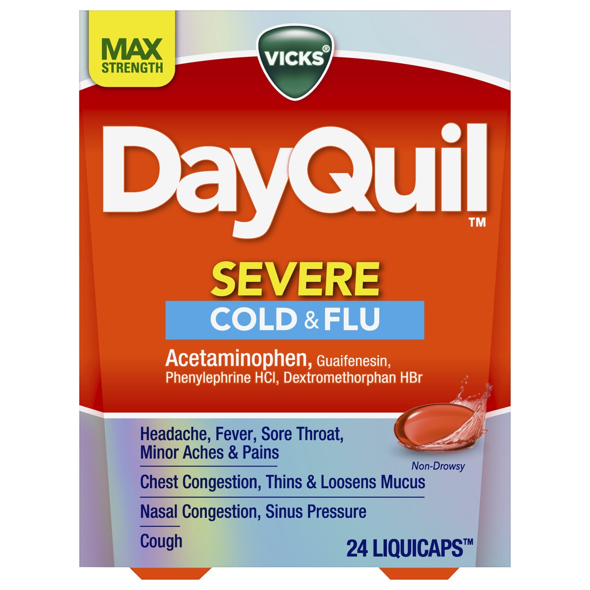 slide 1 of 46, Vicks DayQuil SEVERE Cold & Flu Over-the-Counter Medicine, Powerful Non-Drowsy Daytime Relief for Headache, Fever, Sore Throat, Minor Aches and Pains, Chest Congestion, Stuffy Nose, Nasal Congestion, Sinus Pressure, and Cough, 24 Liquicaps, 24 ct