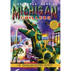 Michigan Chillers: Dinosaurs Destroy Detroit